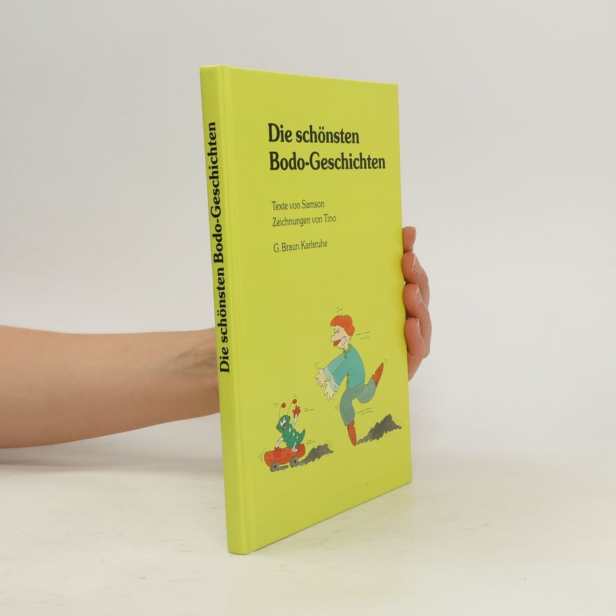 Autorenkollektiv Die schönsten Bodo-Geschichten