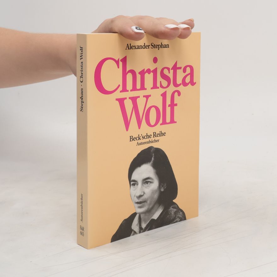 Alexander Stephan Christa Wolf