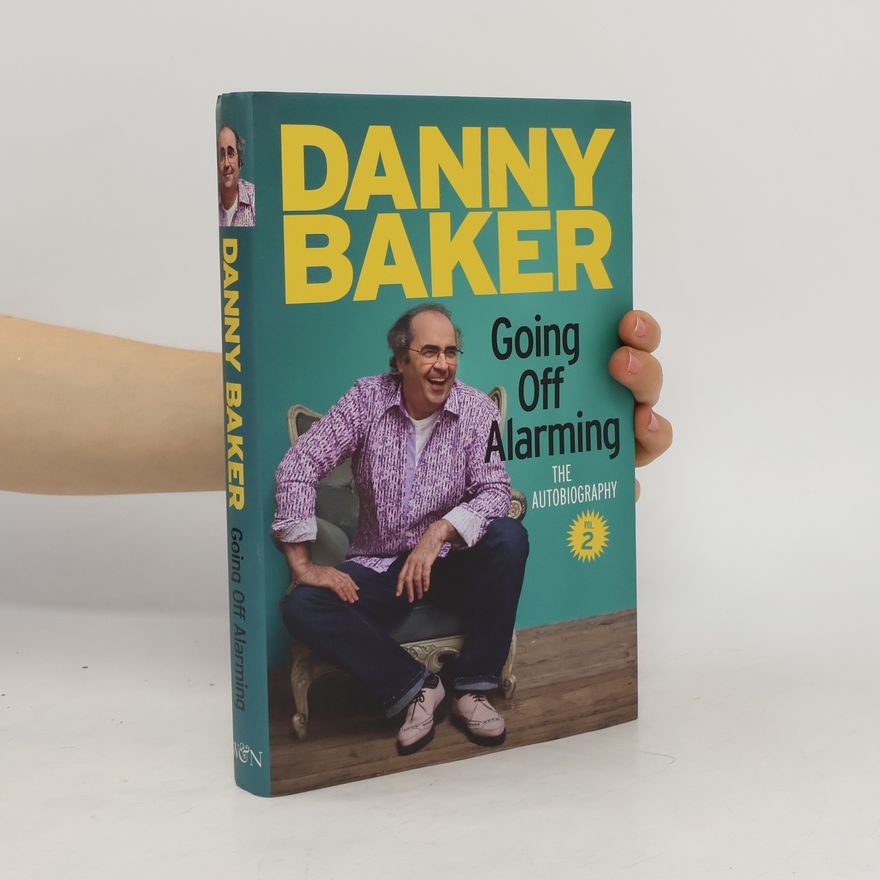 Danny Baker Going Off Alarming