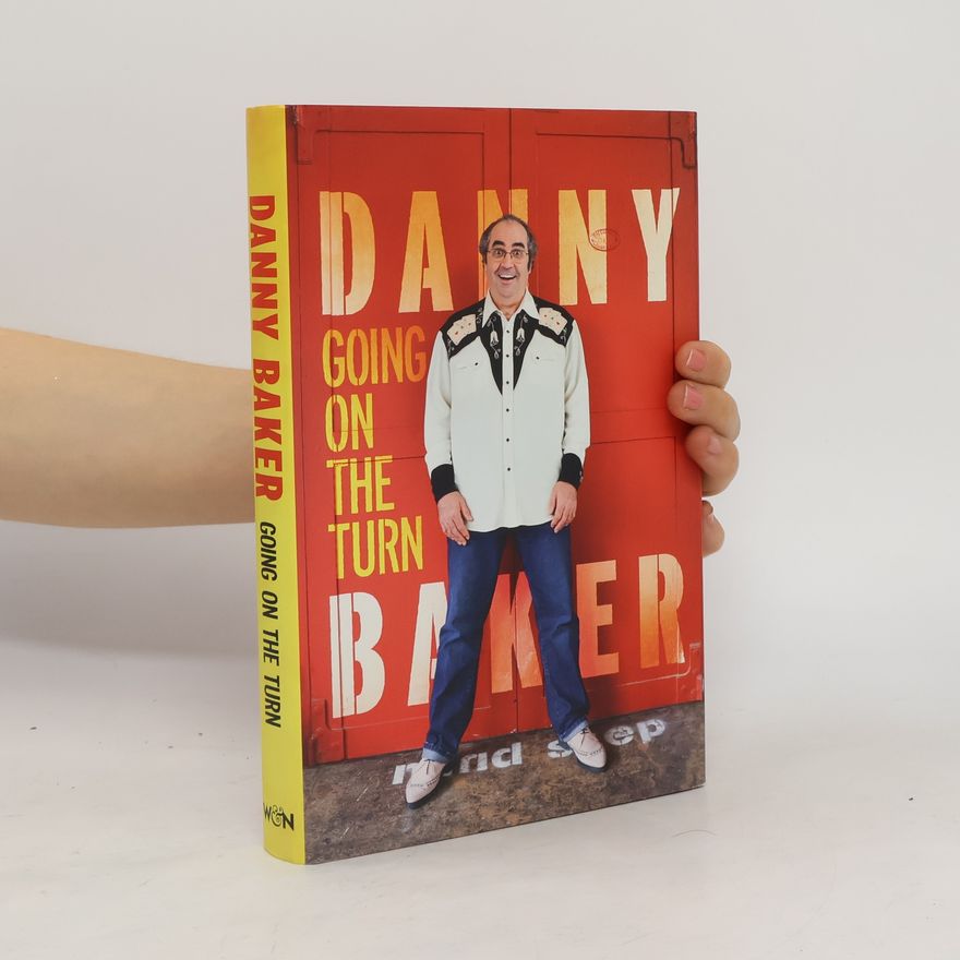 Danny Baker Going on the Turn