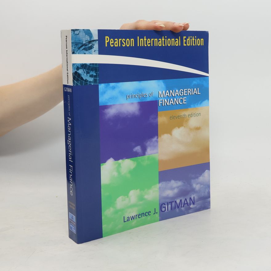 Lawrence J. Gitman Principles of managerial finance