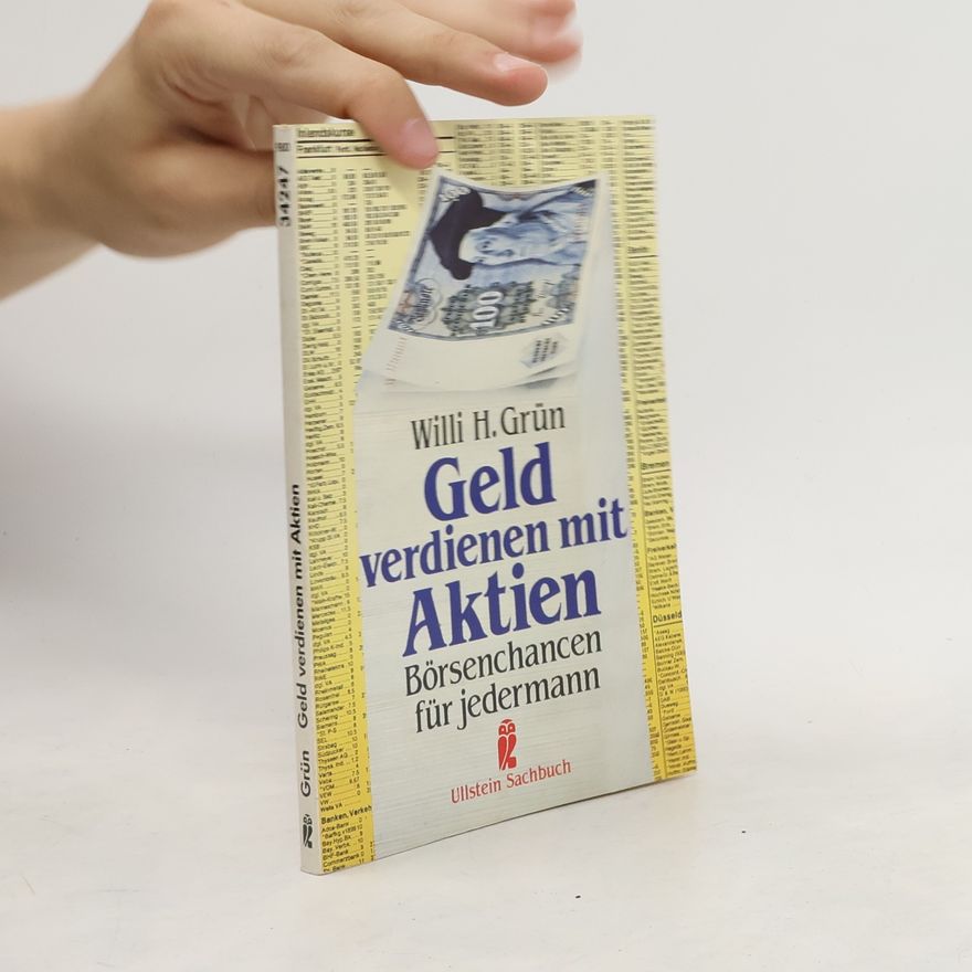 Willi H. Grün Geldverdienen mit Aktien