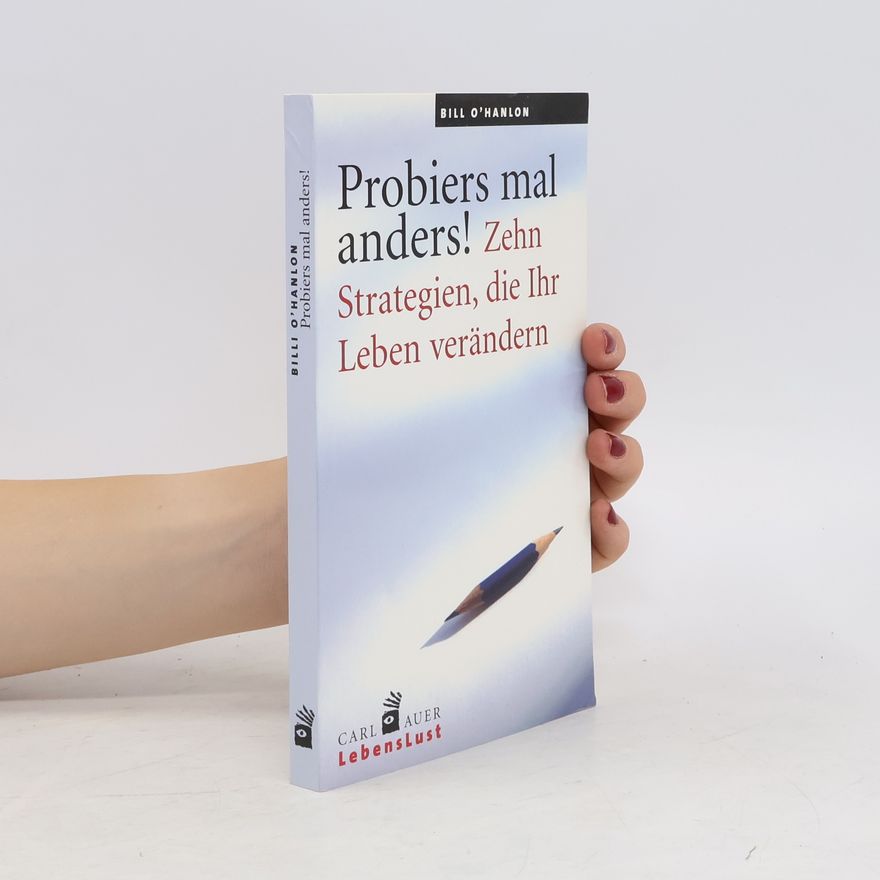 William Hudson O. Hanlon Probiers mal anders!