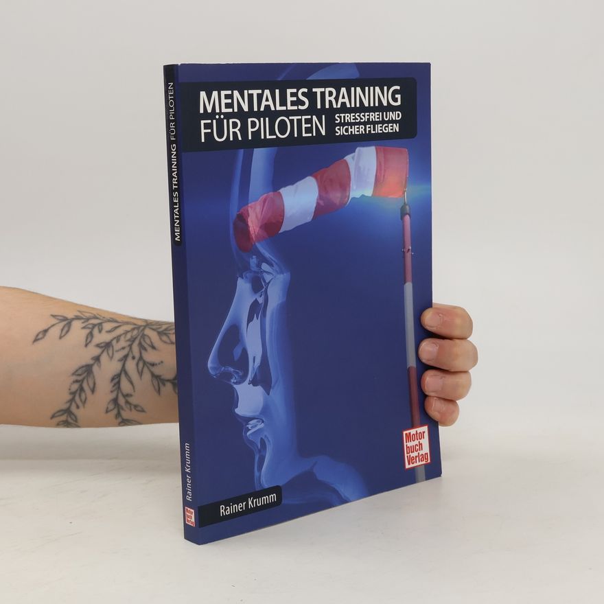 Rainer Krumm Mentales Training für Piloten