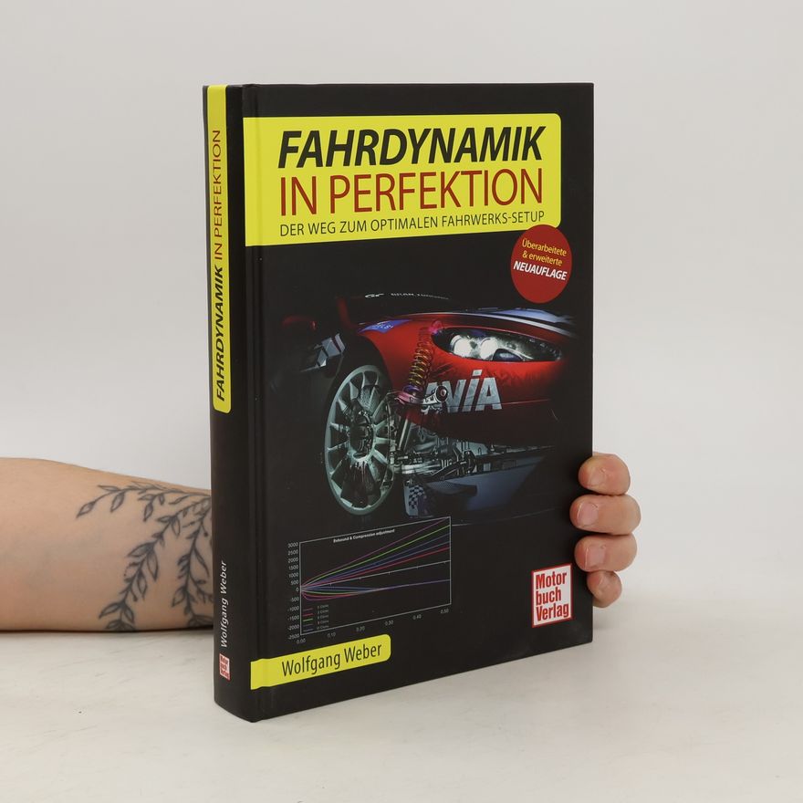 Wolfgang Weber Fahrdynamik in Perfektion