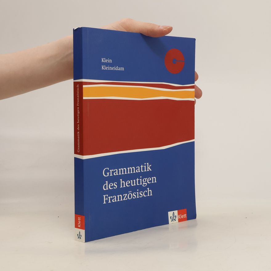 Wilhelm Klein Grammatik des heutigen Französisch