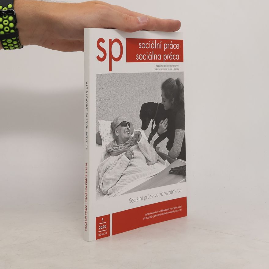 Kolektiv autorů Sp. Sociální práce 3. Sociální práce ve zdravotnictví