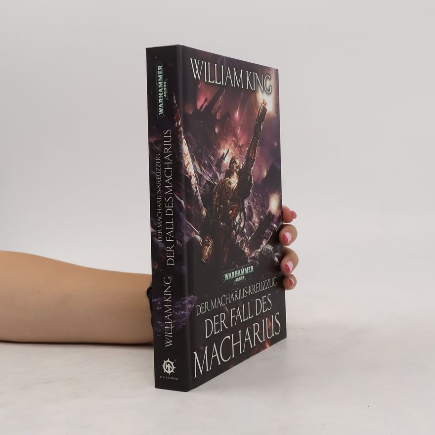 William King Der Macharius-Kreuzzug - Der Fall des Macharius