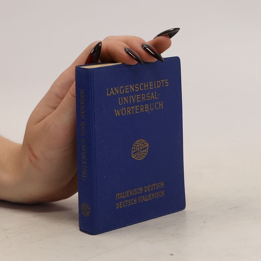 Various authors Langenscheidts universalworterbuch. Italienisch-deutsch. Deutsch-italienisch