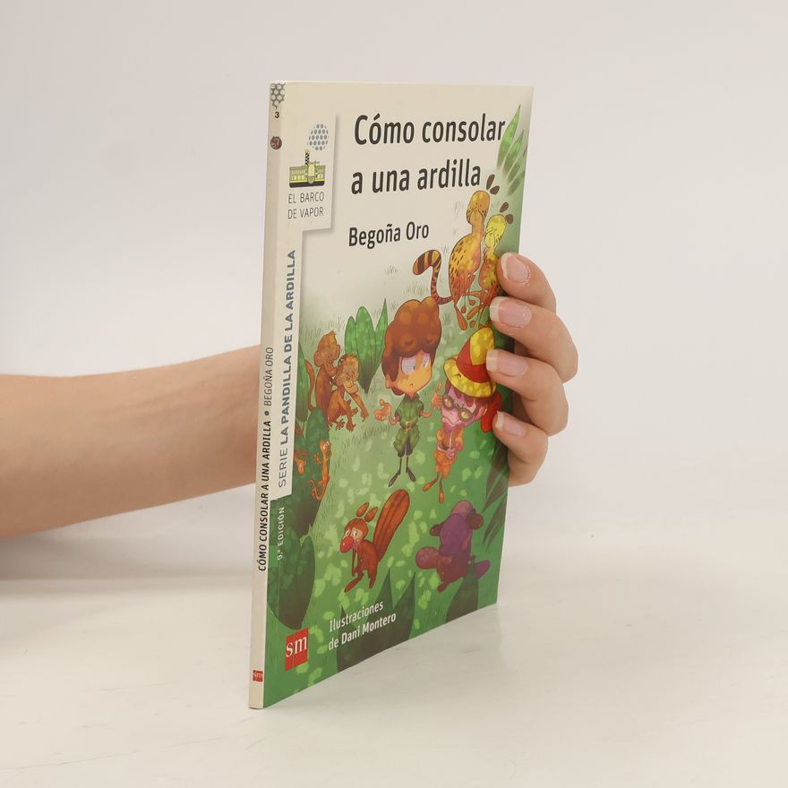 Begon a. Oro Cómo consolar a una ardilla