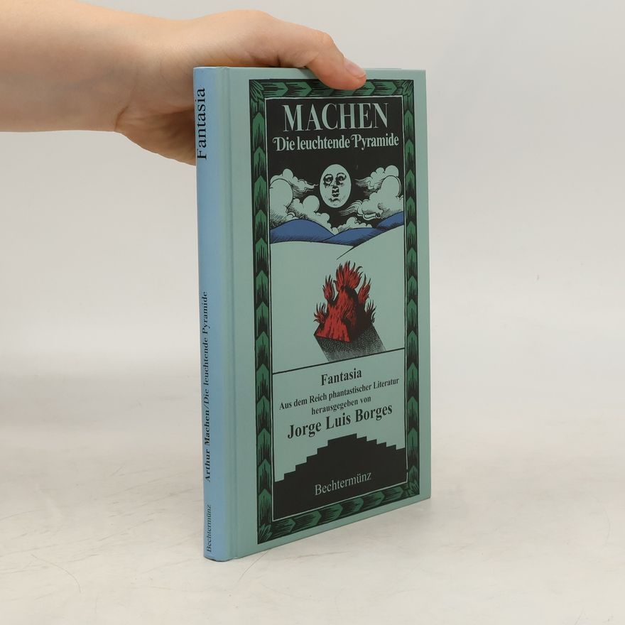 Arthur Machen Die leuchtende Pyramide