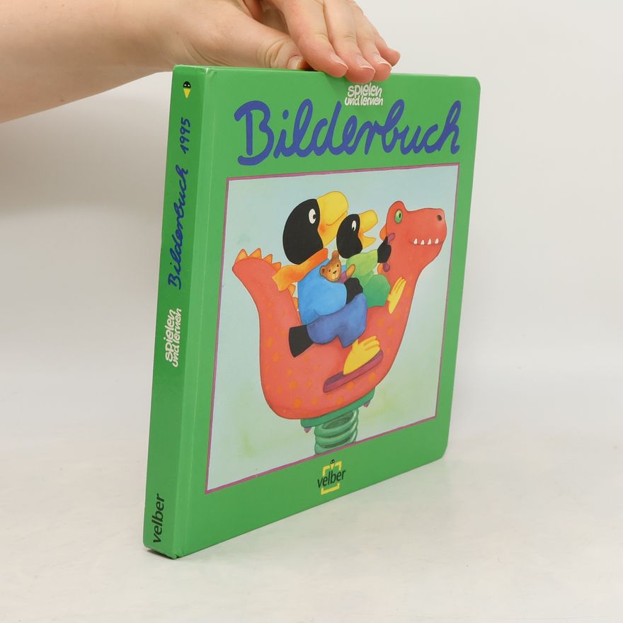 Klaus Ruhl Spielen und Lernen. Bilderbuch 1995