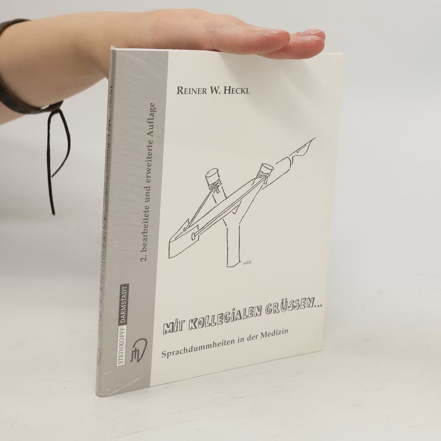 Reiner W. Heckl Mit kollegialen Grüßen ...
