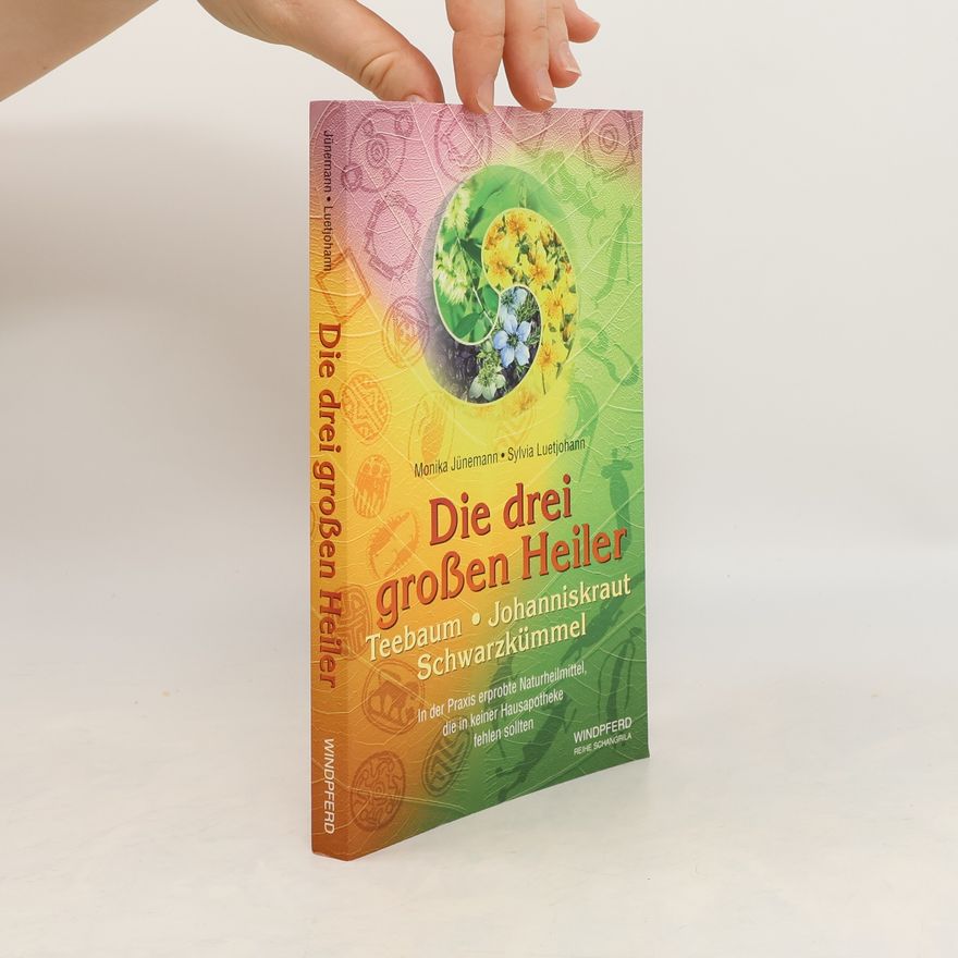 Monika Jünemann Die drei großen Heiler