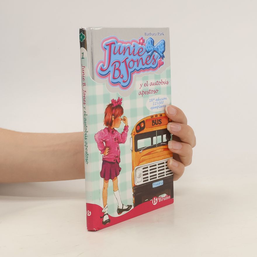 Barbara Park Junie B. Jones y el autobús apestoso