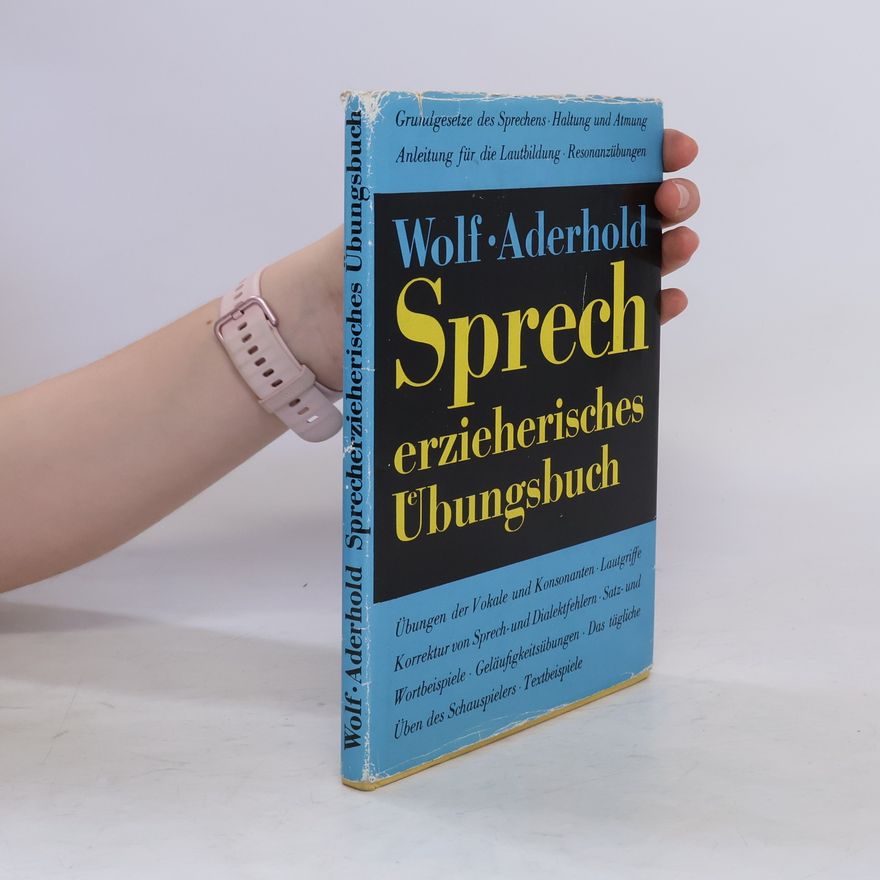 Egon Aderhold Sprecherzieherisches Übungsbuch
