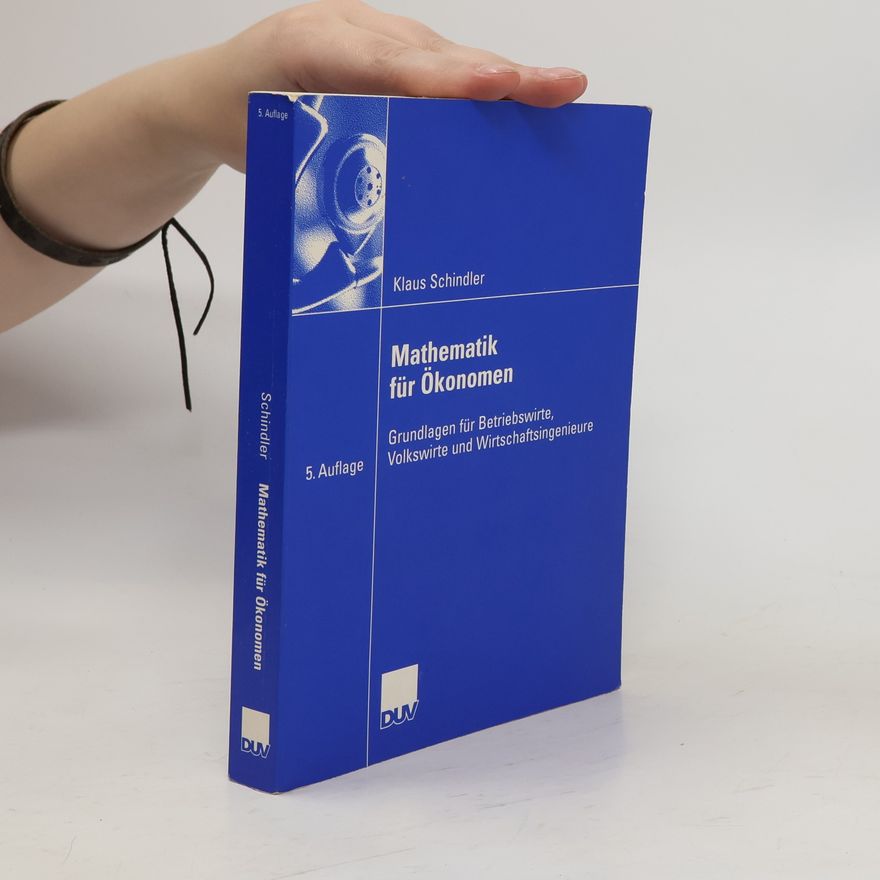 Klaus Schindler Mathematik für Ökonomen
