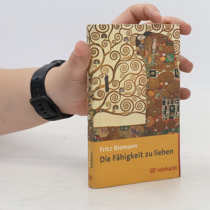 Fritz Riemann Die Fähigkeit zu lieben