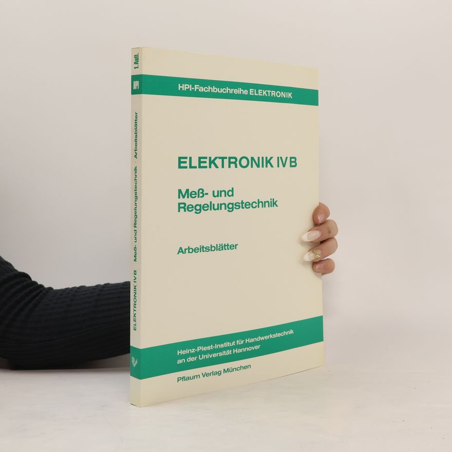 Klaus Böther Elektronik IV B. Meß- und Regelungstechnik