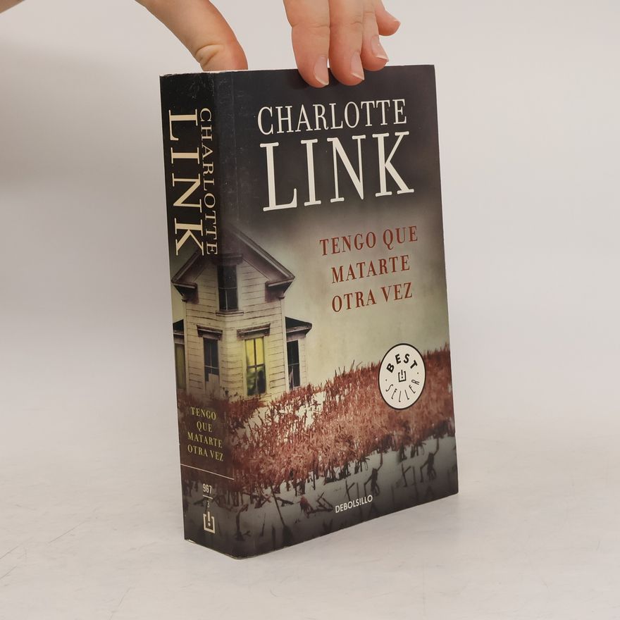 Charlotte Link Tengo que matarte otra vez