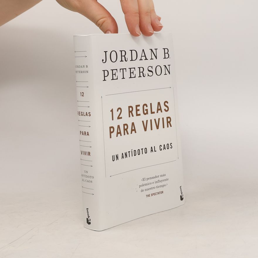 Jordan B. Peterson 12 reglas para vivir