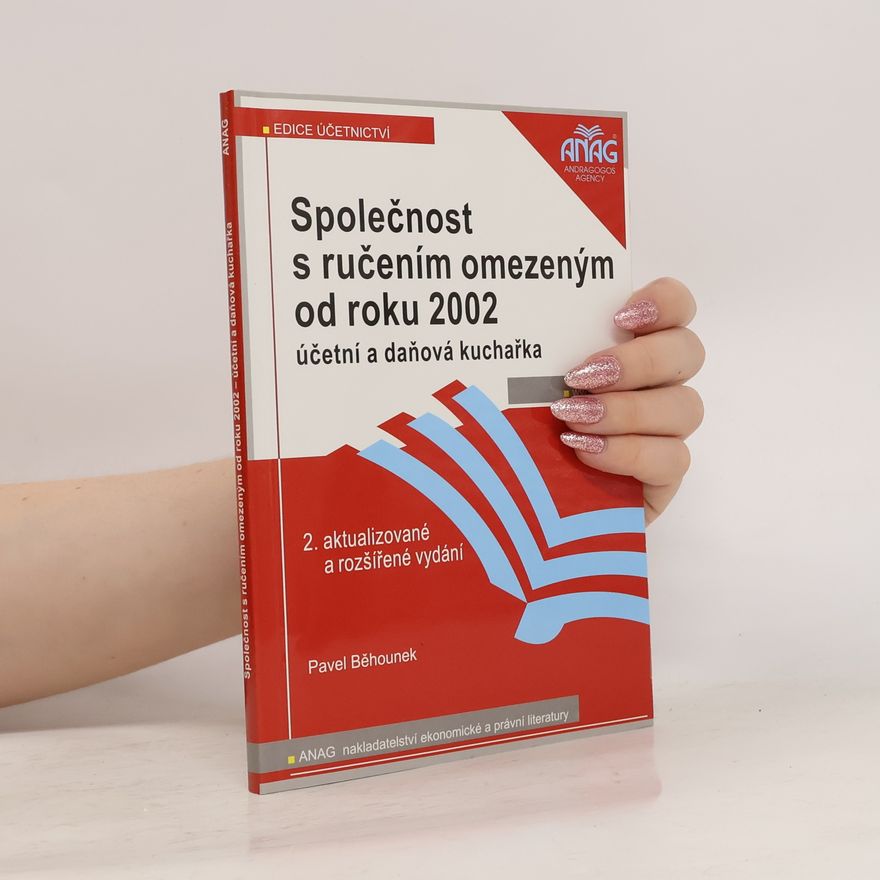 Pavel Běhounek Společnost s ručením omezeným 2002: účetní a daňová kuchařka