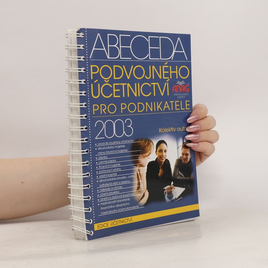 Autorenkollektiv Abeceda podvojného účetnictví pro podnikatele 2003