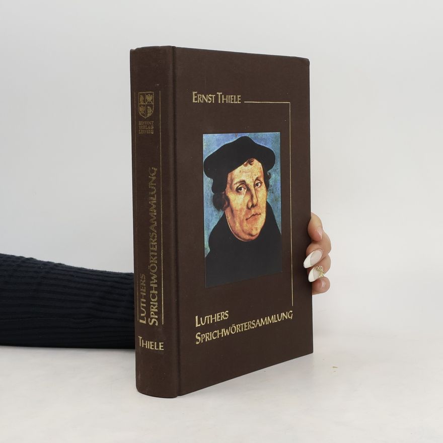 Martin Luther Luthers Sprichwörtersammlung