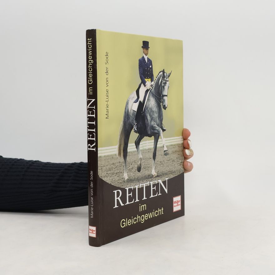 Marie L Von Der Sode Reiten im Gleichgewicht