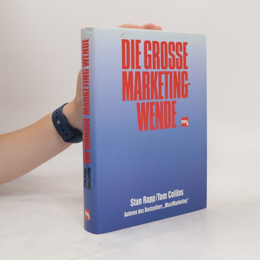 Stan Rapp Die grosse Marketing-Wende