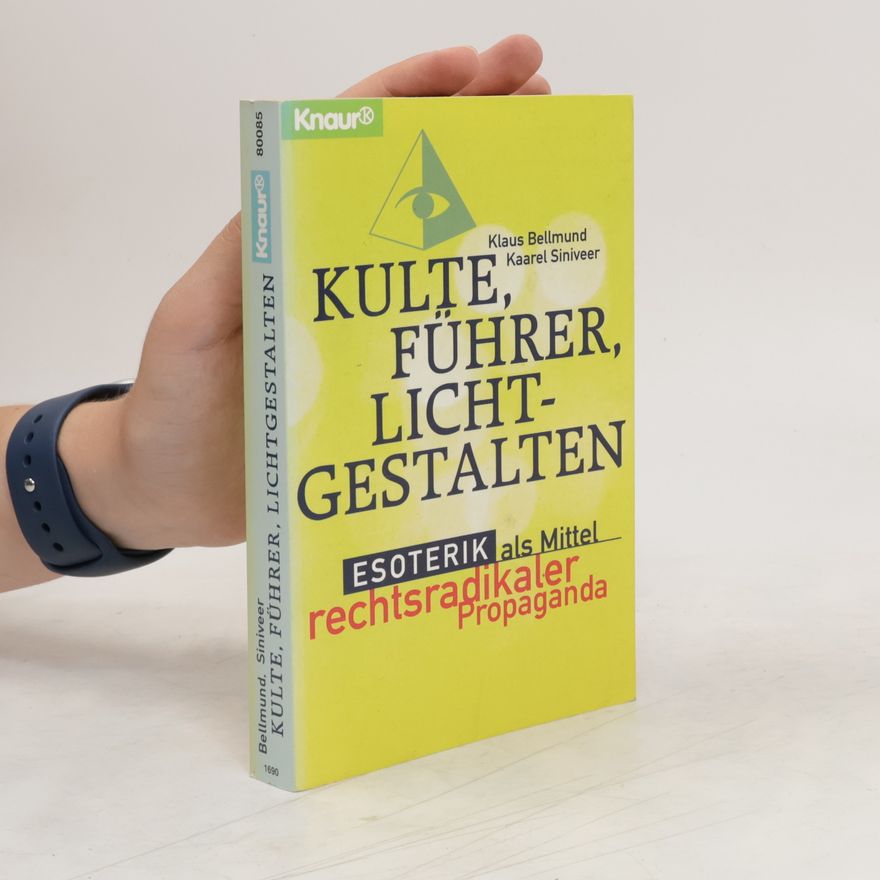 Klaus Bellmund Kulte, Führer, Lichtgestalten