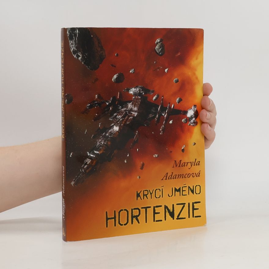 Maryla Adamcová Krycí jméno Hortenzie