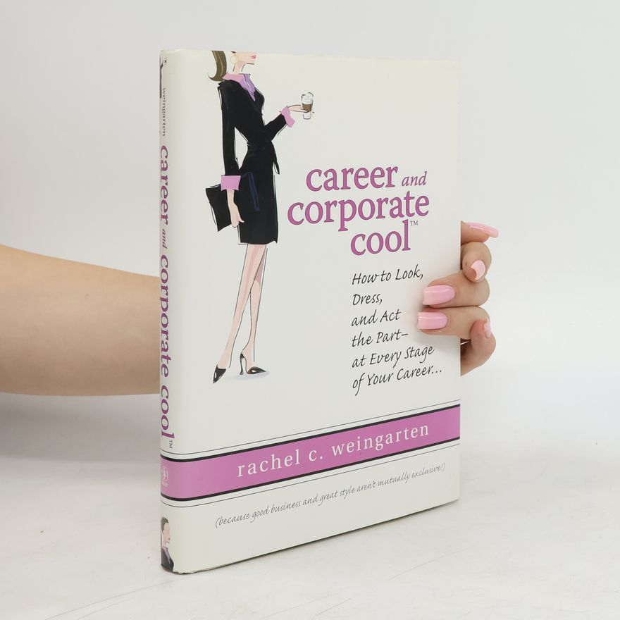 Rachel Weingarten Career and Corporate Cool