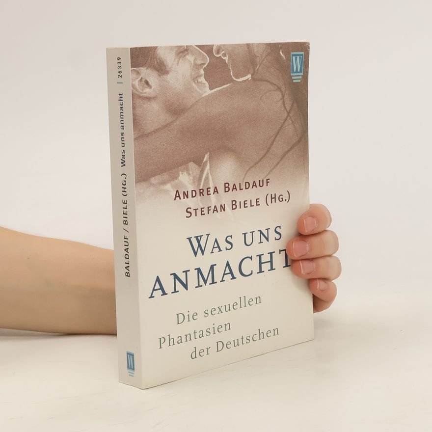 Various authors Was uns anmacht