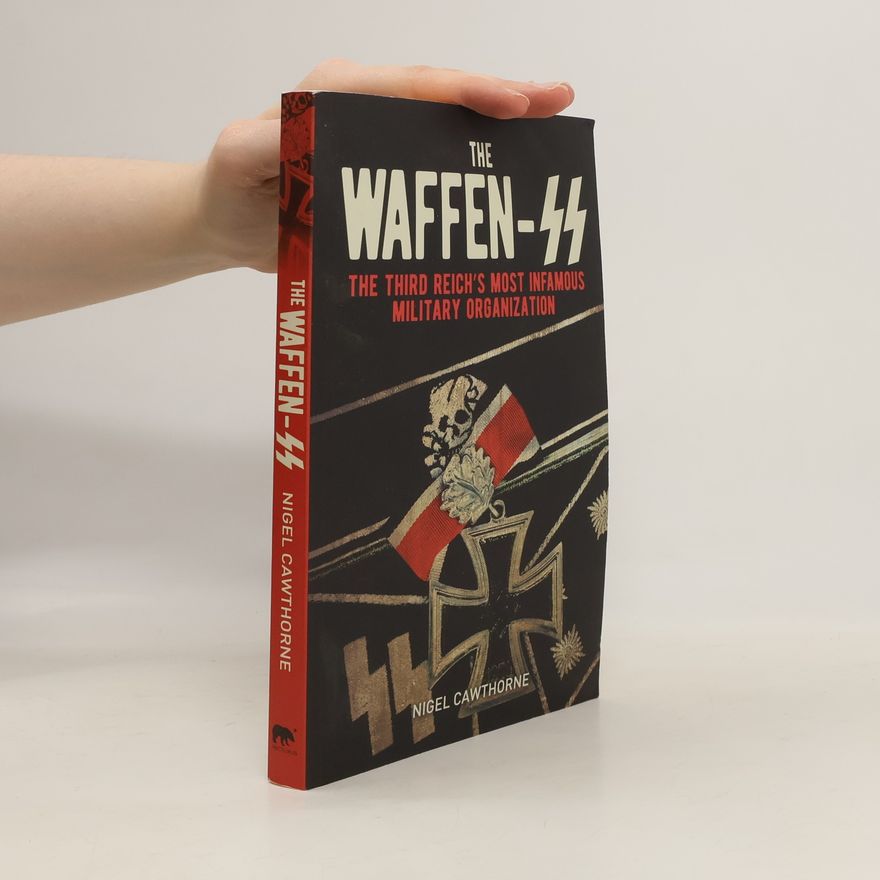 Nigel Cawthorne The Waffen-SS