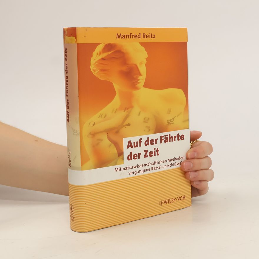 Manfred Reitz Auf der Fährte der Zeit