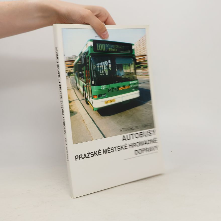 Stanislav Linert Autobusy pražské městské hromadné dopravy