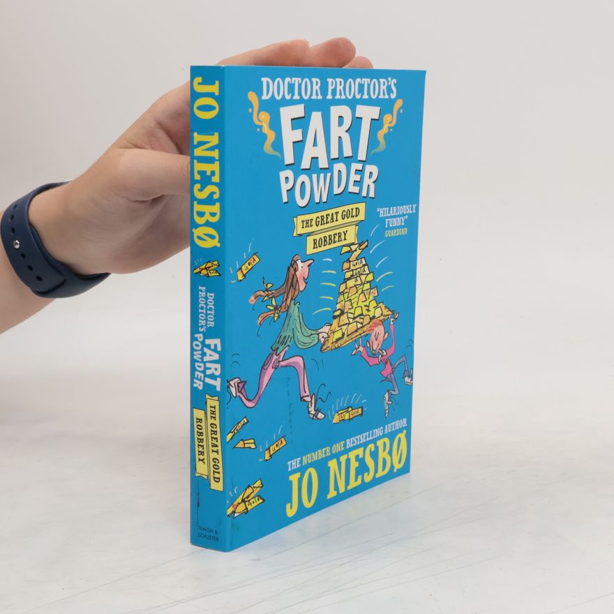 Jo Nesbø Doctor Proctor´s Fart Powder - The Great Gold Robbery