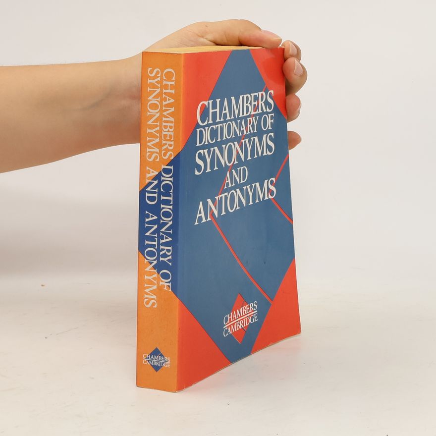 Martin Manser Chambers Dictionary of Synonyms and Antonyms