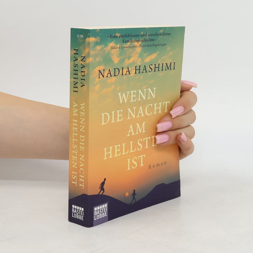 Nadia Hashimi Wenn die Nacht am hellsten ist