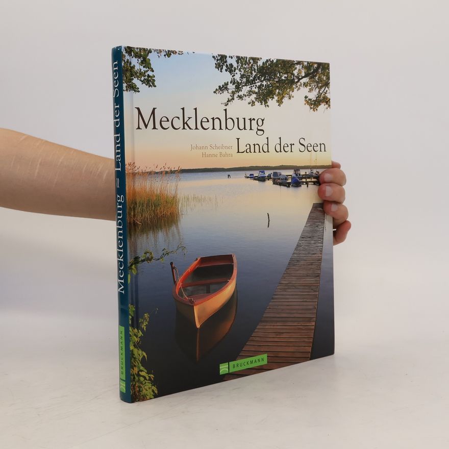 Johannes Scheibner Mecklenburg, Land der Seen