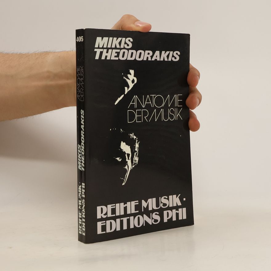 Mikis Theodorakis Anatomie der Musik