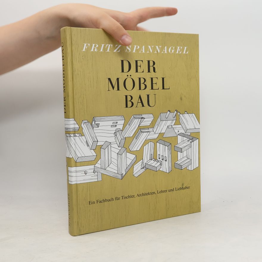 Fritz Spannagel Der Möbelbau