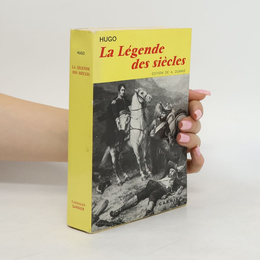 Victor Hugo La légende des siecles