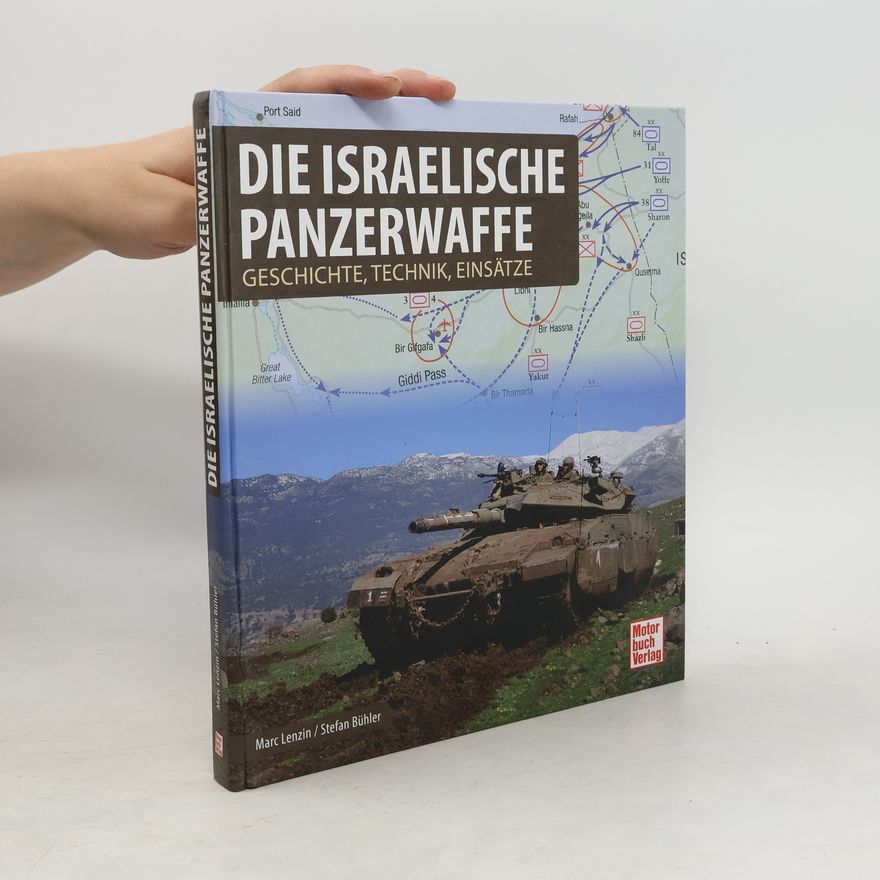 Marc Lenzin Die israelische Panzerwaffe