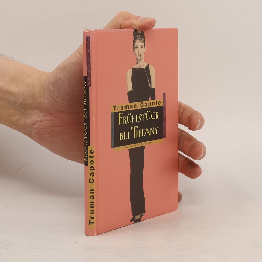 Truman Capote Frühstück bei Tiffany