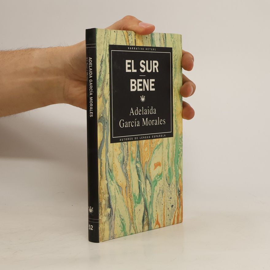 Adelaida García Morales El sur. Bene