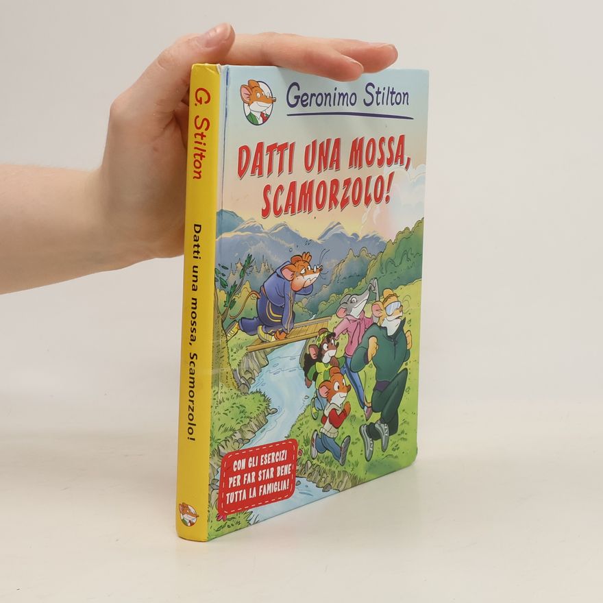 Elisabetta Dami Datti una mossa, Scamorzolo!