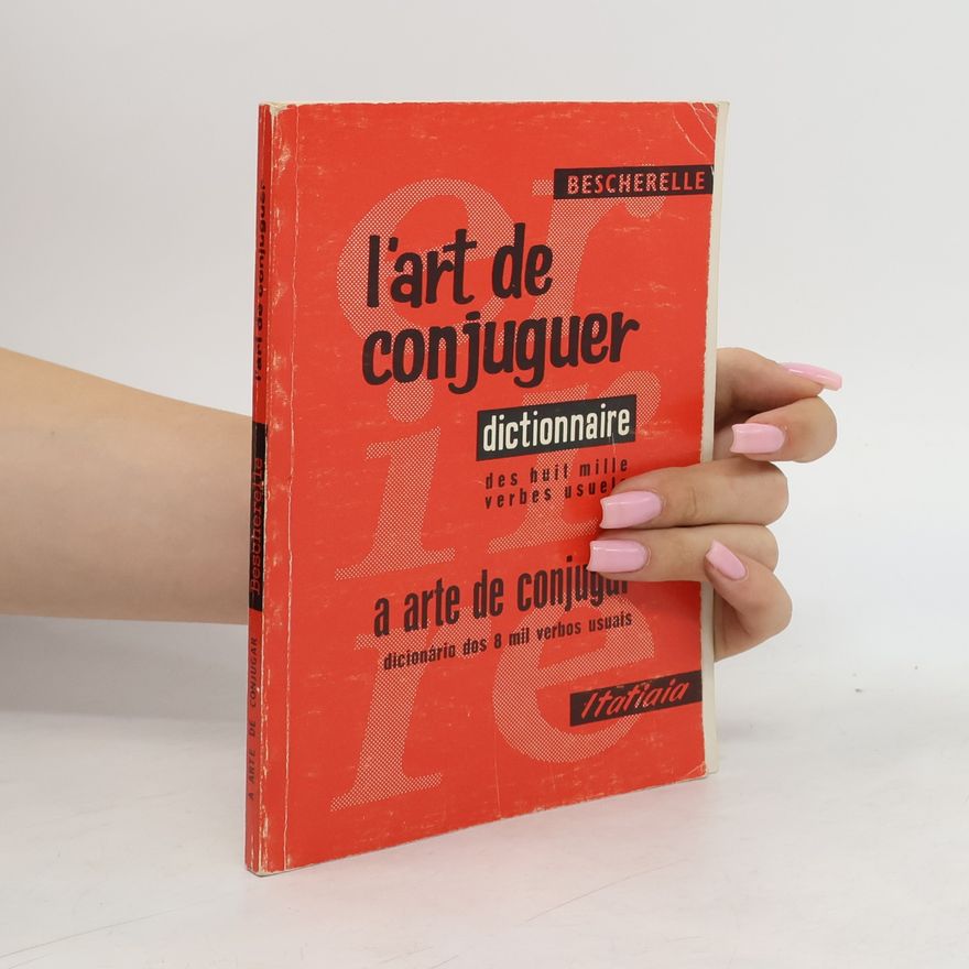 Various authors l'art de conjuguer dictionnaire