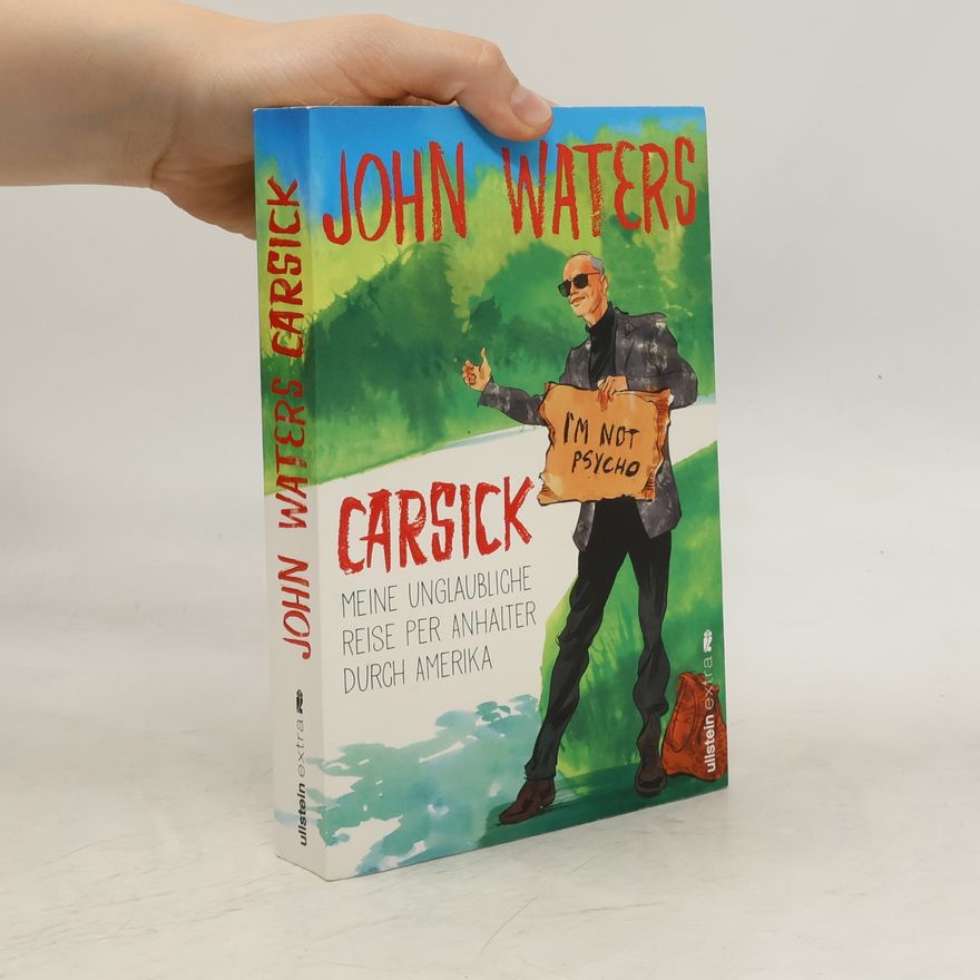 John Waters Carsick